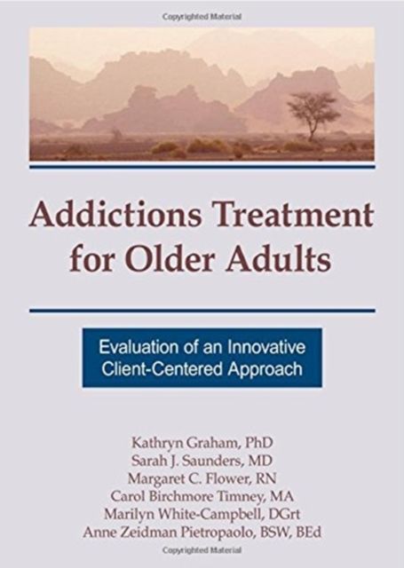 Addictions Treatment for Older Adults : Evaluation of an Innovative Client-Centered Approach