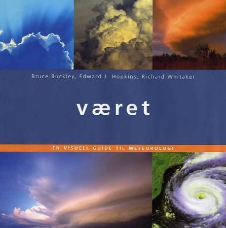 Været : en visuell guide til meteorologi