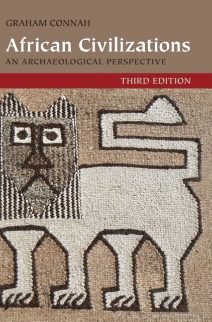 African Civilizations : An Archaeological Perspective