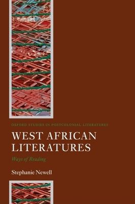 West African Literatures : Ways of Reading