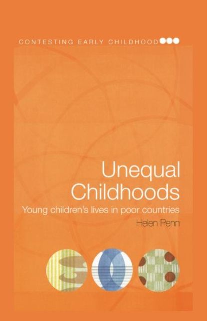 Unequal Childhoods : Young Children's Lives in Poor Countries