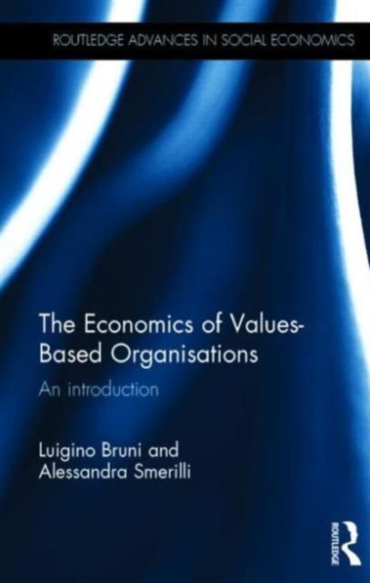 The Economics of Values-Based Organisations : An Introduction