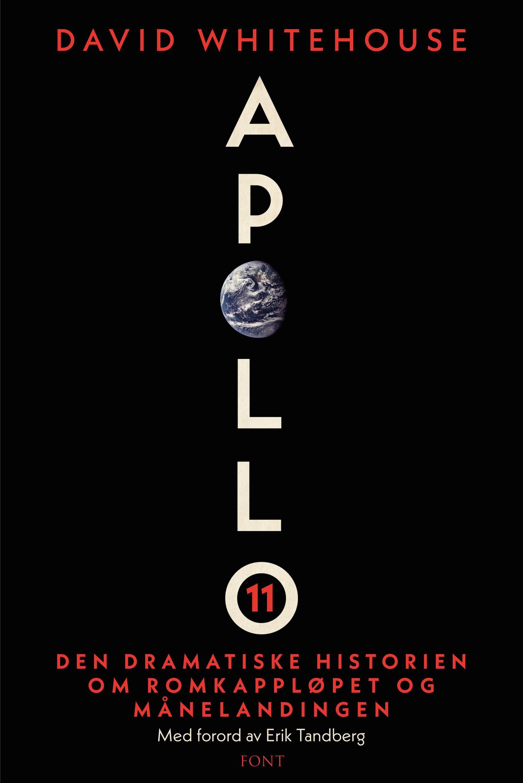 Apollo 11 : den dramatiske historien om romkappløpet og månelandingen