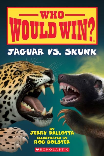 Jaguar vs. Skunk (Who Would Win?) : Volume 18