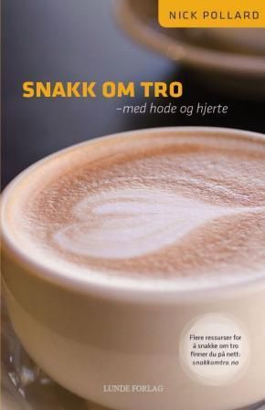 Snakk om tro : med hode og hjerte