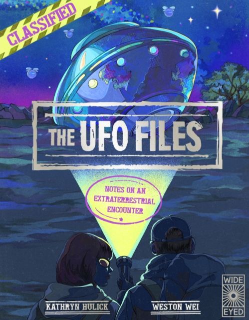 The UFO Files : Notes on an Alien Encounter