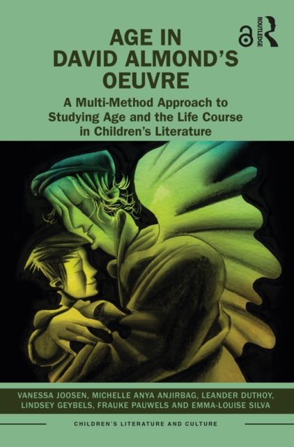 Age in David Almond’s Oeuvre : A Multi-Method Approach to Studying Age and the Life Course in Children’s Literature