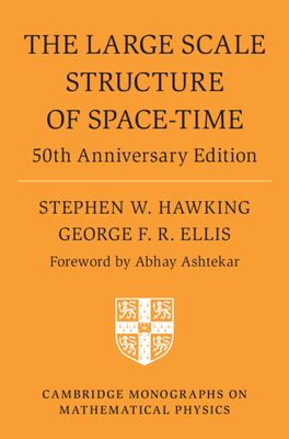 The Large Scale Structure of Space-Time : 50th Anniversary Edition