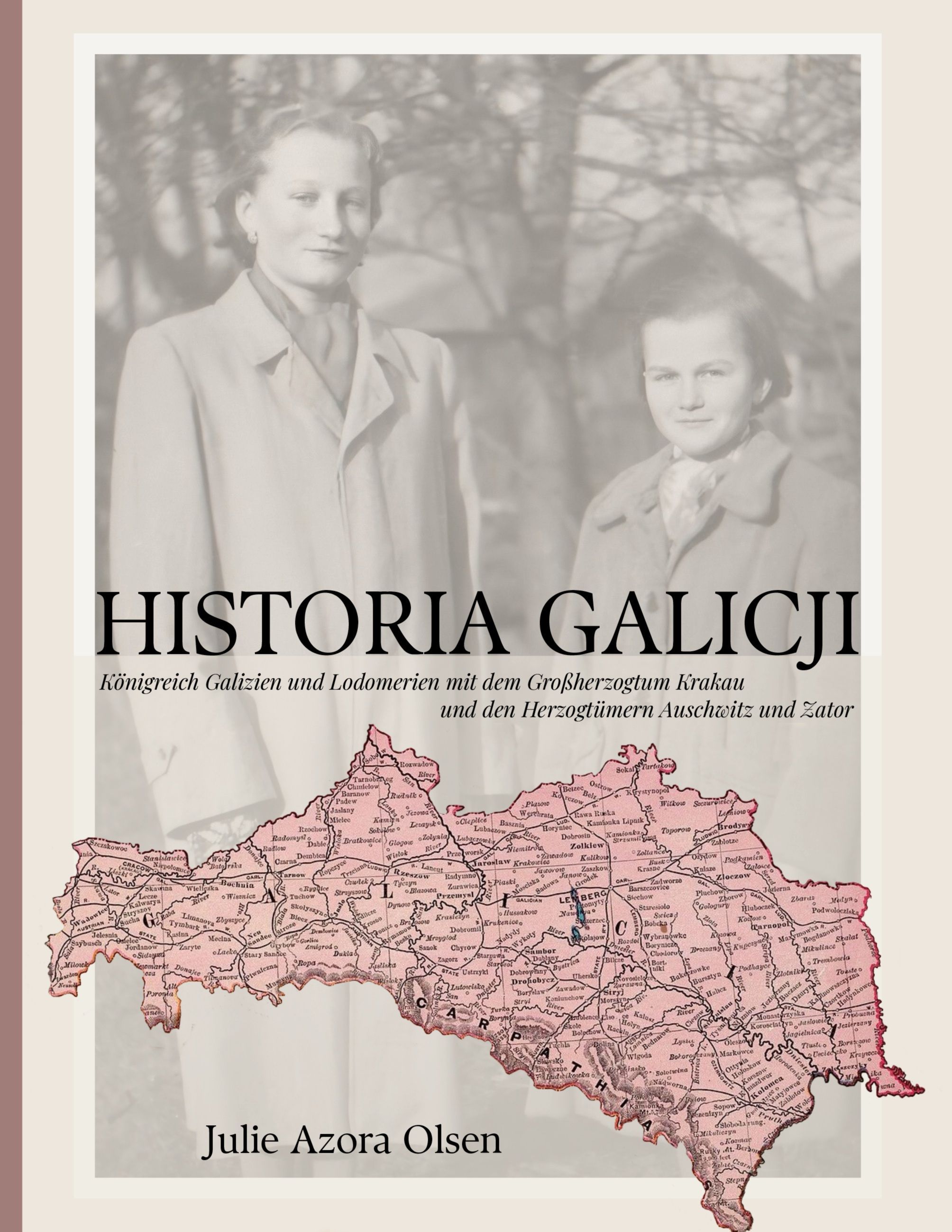Historia galicji : Königreich Galizien und Lodomerien mit dem Großherzogtum Krakаu und den Herzogtümern Auschwitz und Zator. Bind 1. Rodzina z galicji