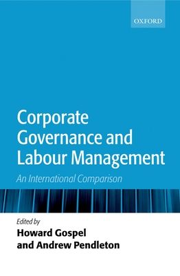 Corporate Governance and Labour Management : An International Comparison