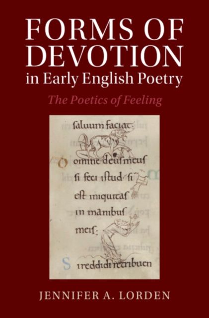 Forms of Devotion in Early English Poetry : The Poetics of Feeling
