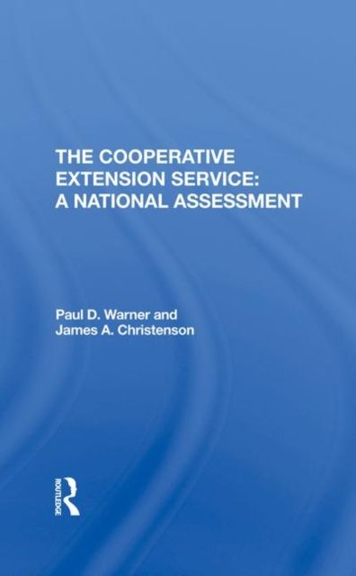 The Cooperative Extension Service : A National Assessment