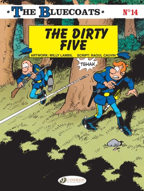 The Bluecoats Vol. 14 : The Dirty 5