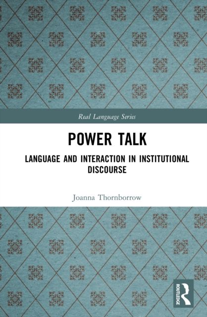 Power Talk : Language and Interaction in Institutional Discourse