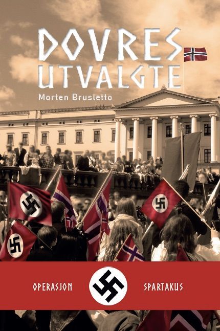 Dovres utvalgte : operasjon Spartakus