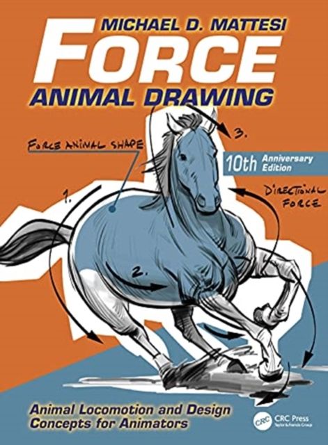 Forsidebilde av Force: Animal Drawing : Animal Locomotion and Design Concepts for Animators