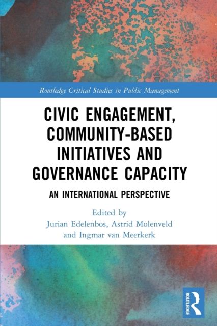 Civic Engagement, Community-Based Initiatives and Governance Capacity : An International Perspective
