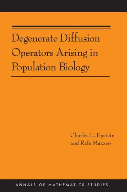 Degenerate Diffusion Operators Arising in Population Biology