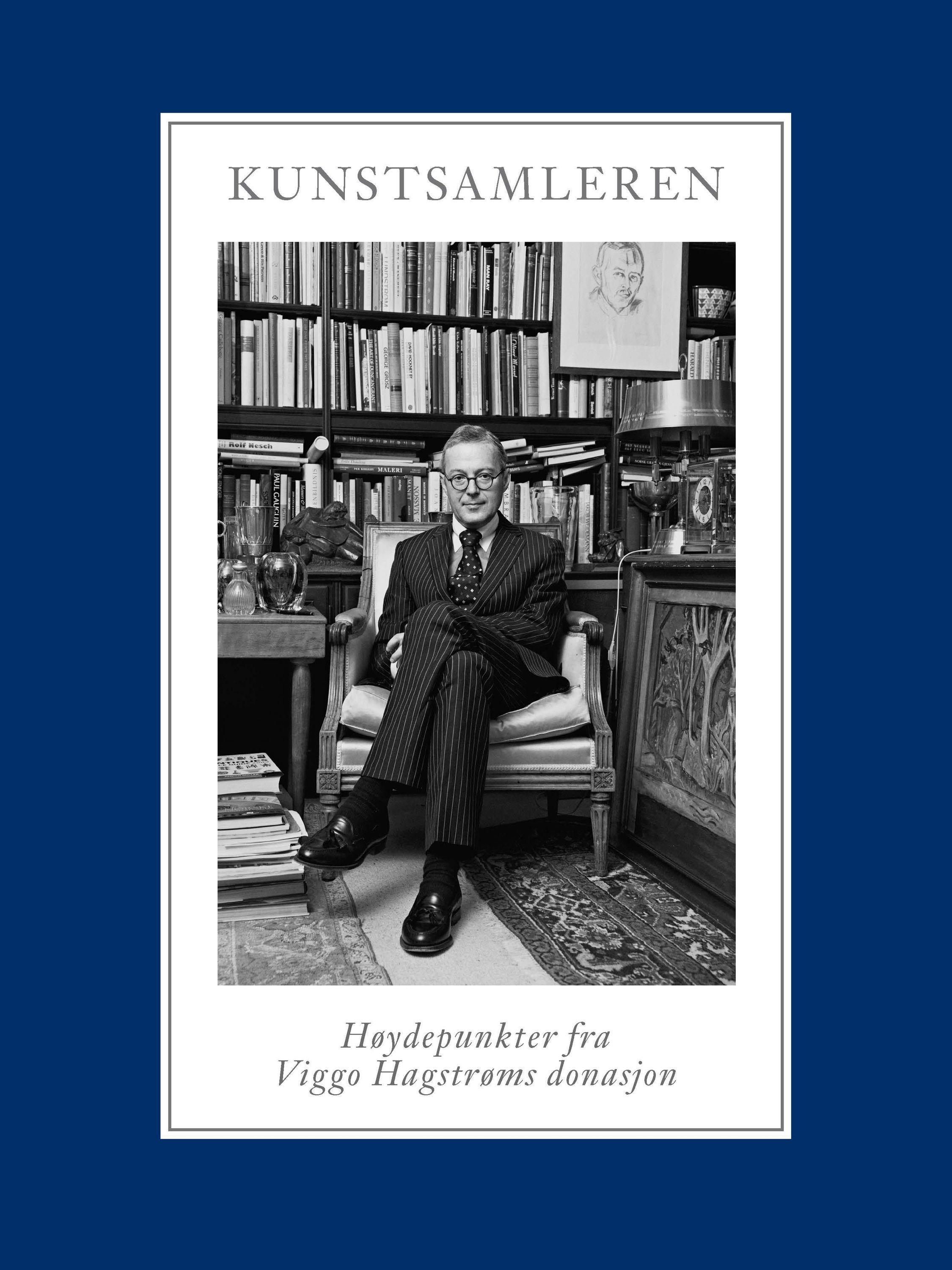 Kunstsamleren : høydepunkter fra Viggo Hagstrøms donasjon