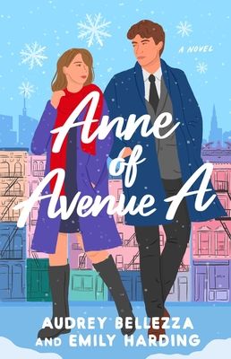Anne of Avenue A : A Novel