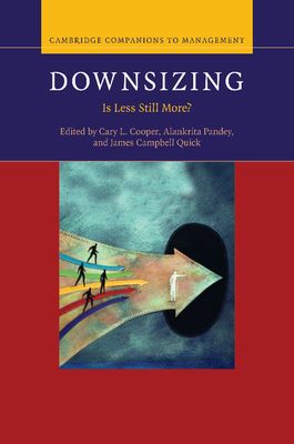 Downsizing : Is Less Still More?