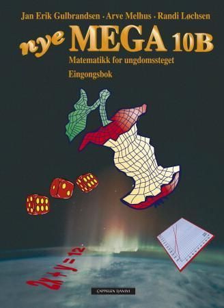 Nye mega 10B : eingongsbok 10B : matematikk for ungdomssteget