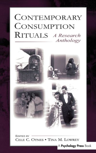 Contemporary Consumption Rituals : A Research Anthology