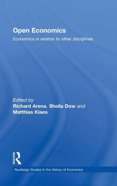 Open Economics : Economics in relation to other disciplines