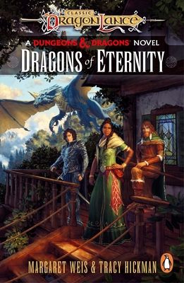 Dragonlance: Dragons of Eternity : (Dungeons & Dragons)