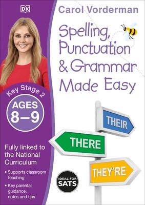 Spelling, Punctuation & Grammar Made Easy, Ages 8-9 (Key Stage 2) : Supports the National Curriculum, English Exercise Book