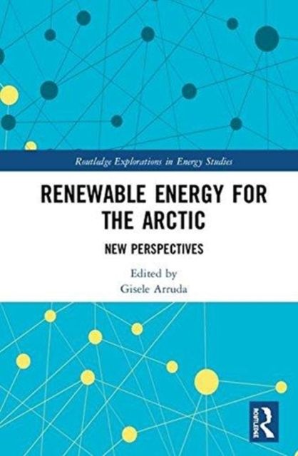 Renewable Energy for the Arctic : New Perspectives