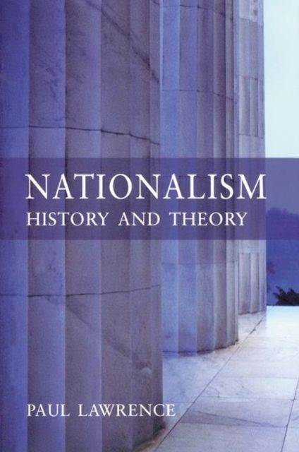 Nationalism : History and Theory