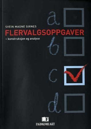 Flervalgsoppgaver : konstruksjon og analyse