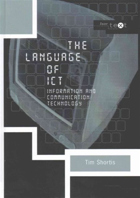 The Language of ICT : Information and Communication Technology