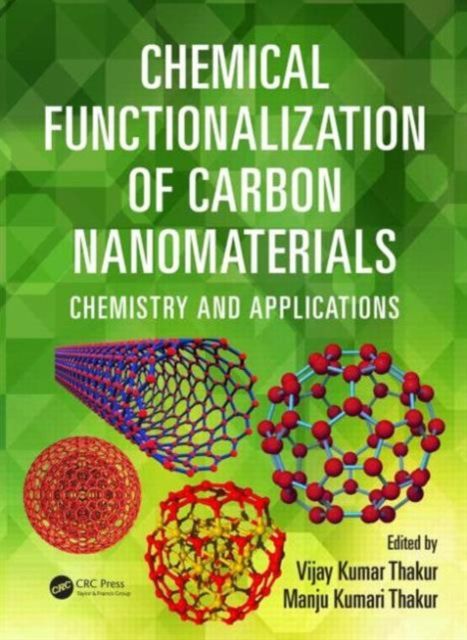 Chemical Functionalization of Carbon Nanomaterials : Chemistry and Applications