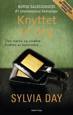 Knyttet til deg : en Crossfire-roman