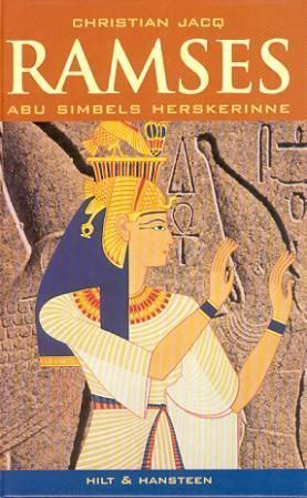 Ramses : roman. [4]. Abu Simbels herskerinne