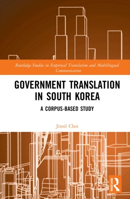 Government Translation in South Korea : A Corpus-based Study