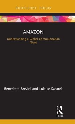 Amazon : Understanding a Global Communication Giant