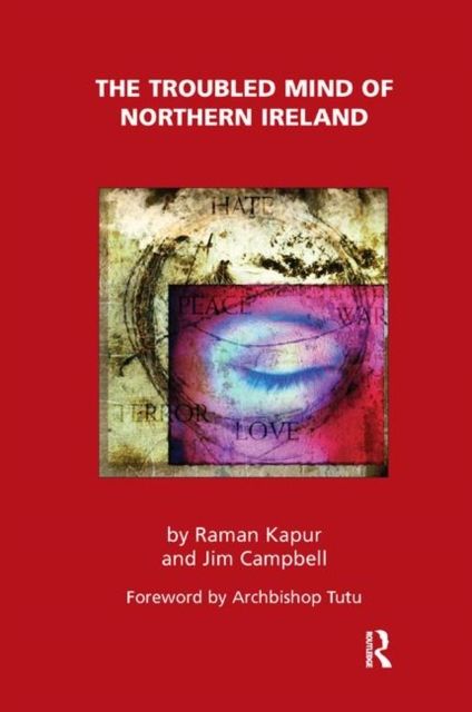 The Troubled Mind of Northern Ireland : An Analysis of the Emotional Effects of the Troubles
