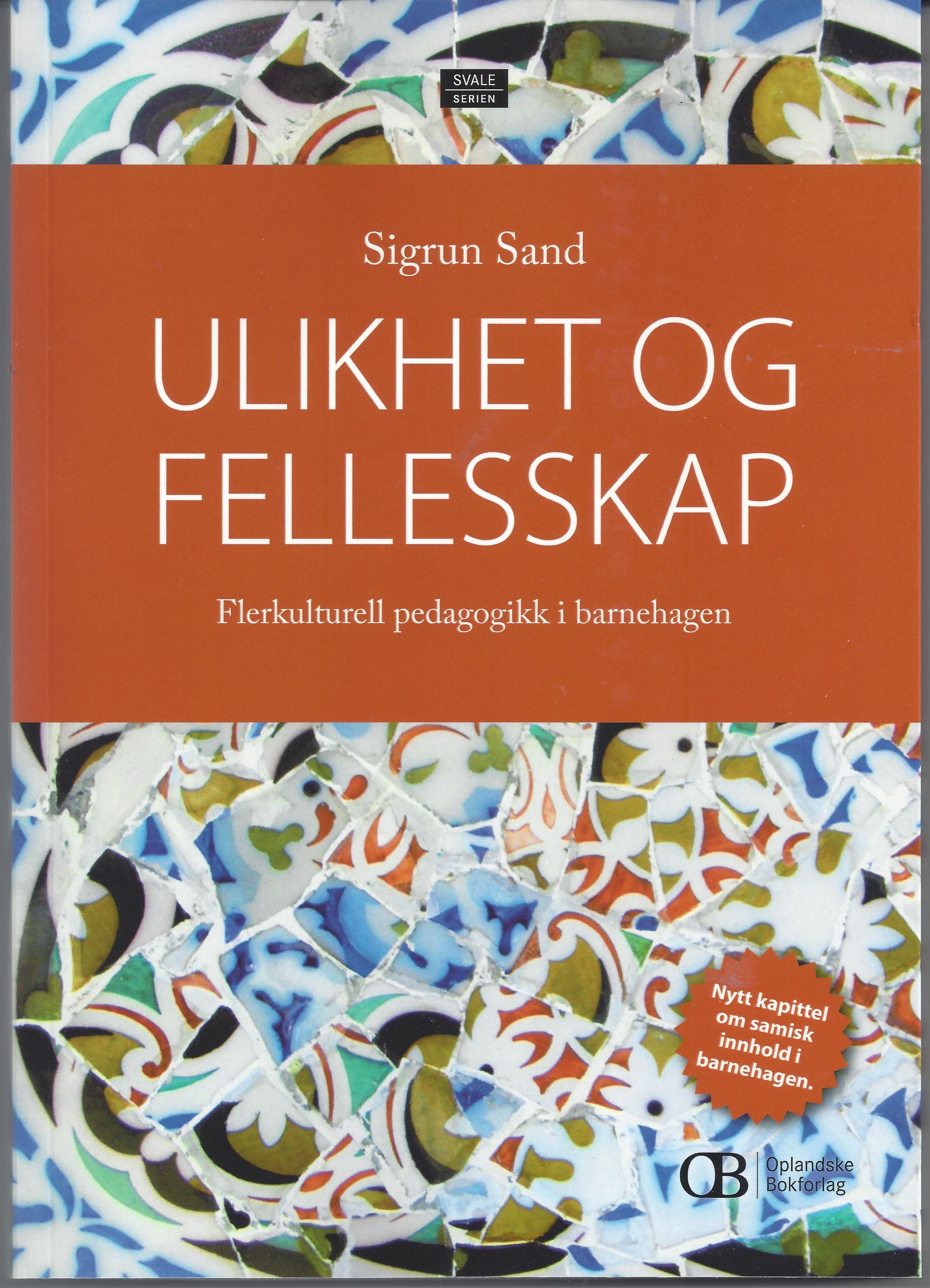Ulikhet og fellesskap : flerkulturell pedagogikk i barnehagen