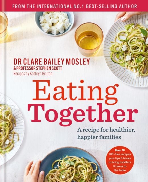 Forsidebilde av Eating Together : A recipe for healthier, happier families