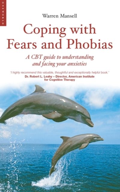 Forsidebilde av Coping with Fears and Phobias : A CBT Guide to Understanding and Facing Your Anxieties