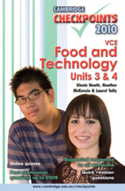 Cambridge Checkpoints VCE Food and Technology Units 3 and 4 2010