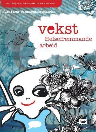 Vekst : helsefremmande arbeid