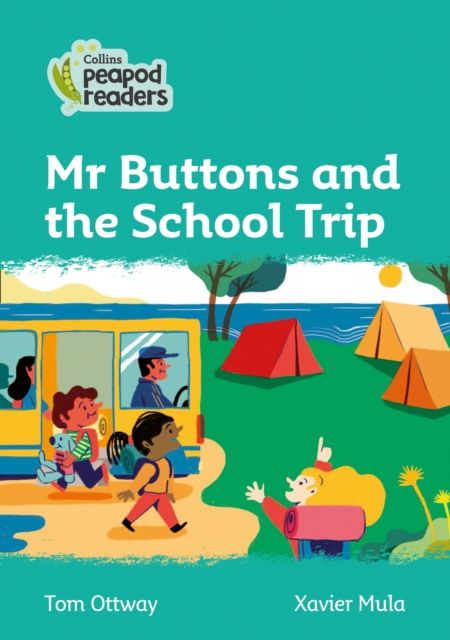 Mr Buttons and the School Trip : Level 3