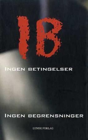 IB : ingen betingelser, ingen begrensninger