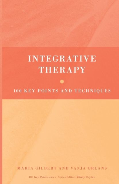 Integrative Therapy : 100 Key Points and Techniques