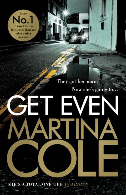 Get Even : A dark thriller of murder, mystery and revenge