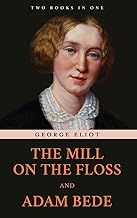The mill on the Floss and Adam Bede